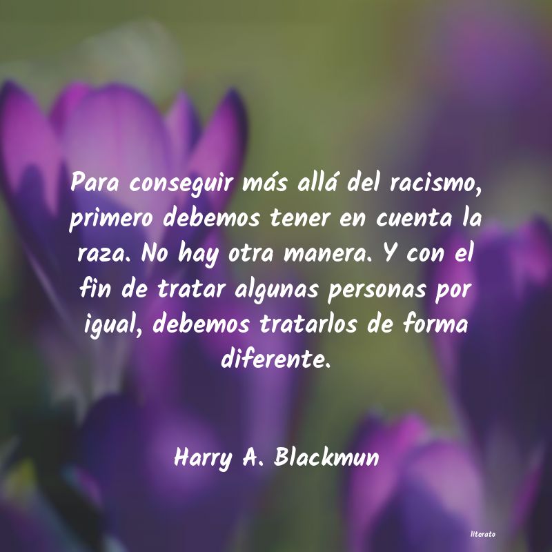 frases de Harry A. Blackmun