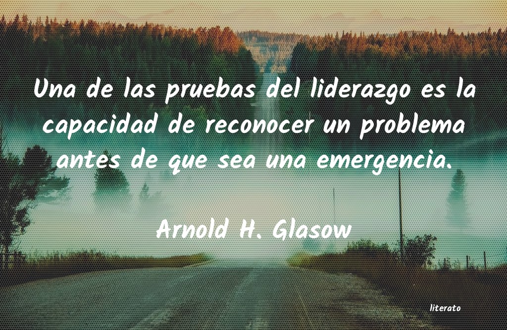 frases de Arnold H. Glasow