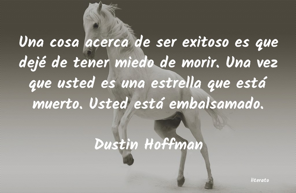 Frases de Dustin Hoffman
