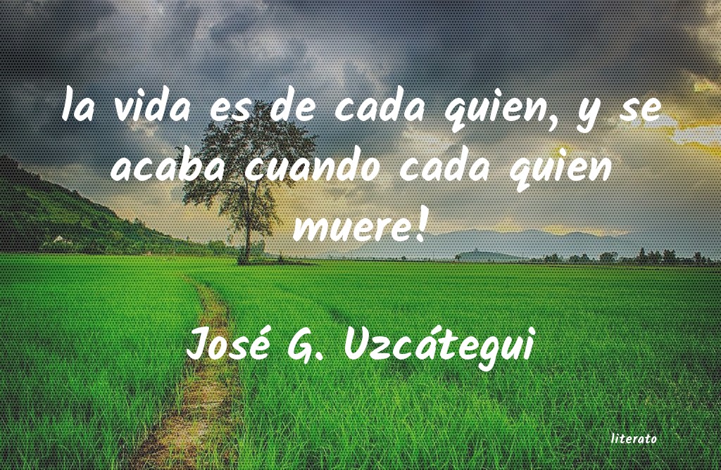 Frases de José G. Uzcátegui