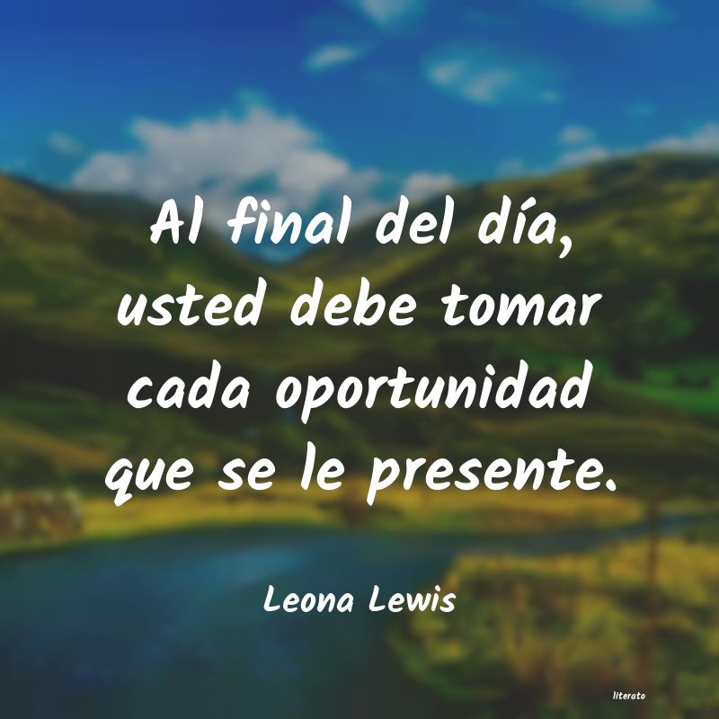 frases de Leona Lewis