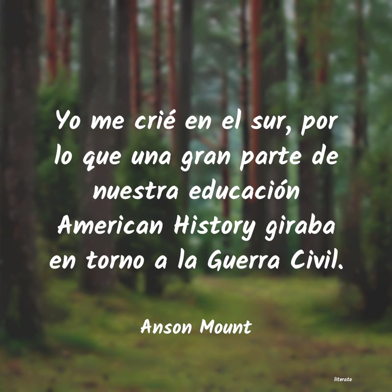 frases de Anson Mount