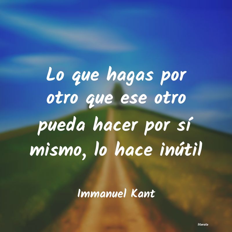 Frases de Immanuel Kant