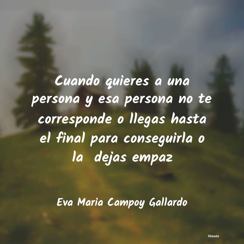 Frases de Eva Maria Campoy Gallardo