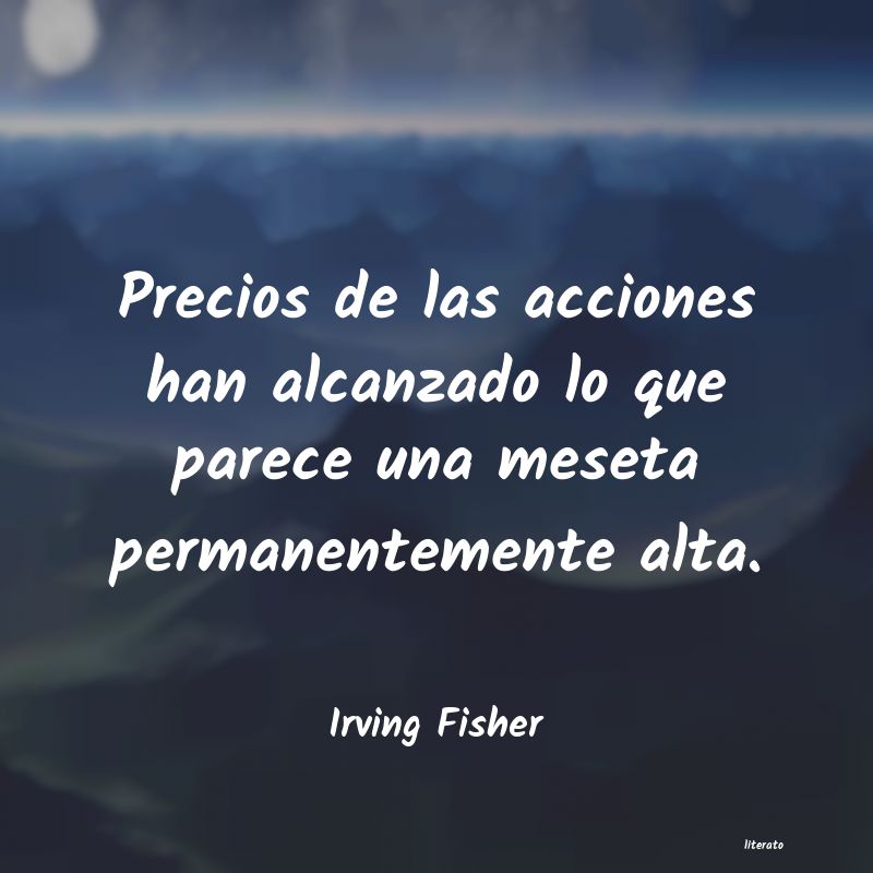 frases de Irving Fisher
