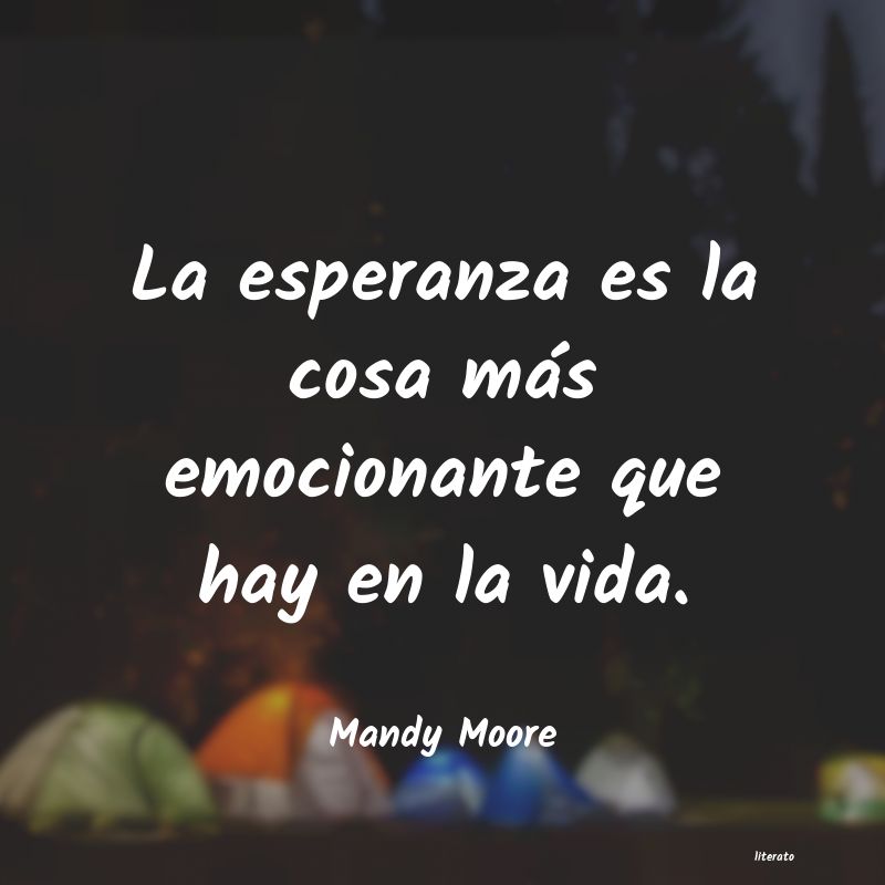 frases de Mandy Moore