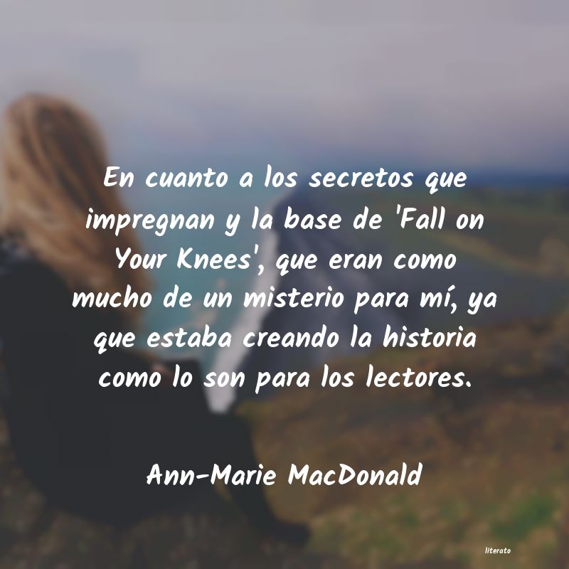 frases de Ann-Marie MacDonald