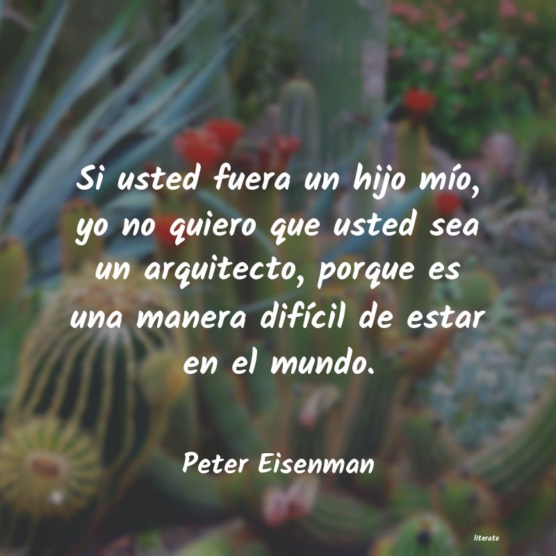 Frases de Peter Eisenman