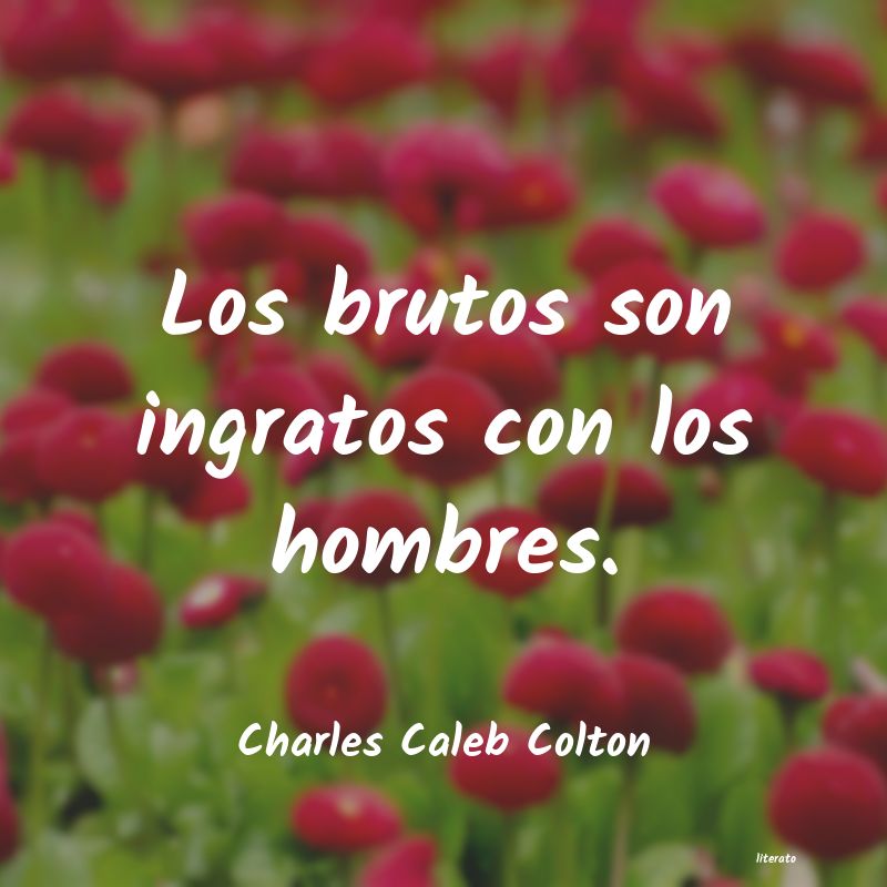 Frases de Charles Caleb Colton