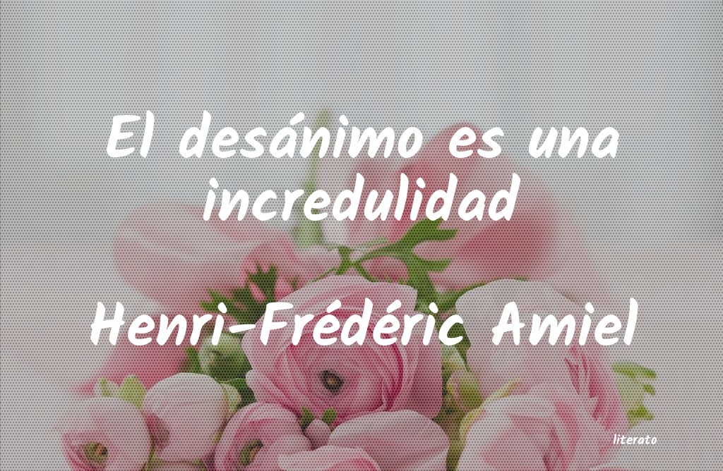 Frases de Henri-Frédéric Amiel