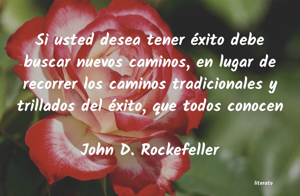 frases de John D. Rockefeller