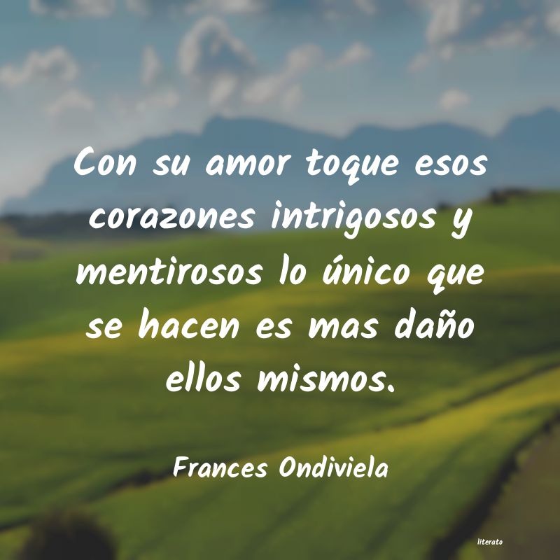 Frases de Frances Ondiviela