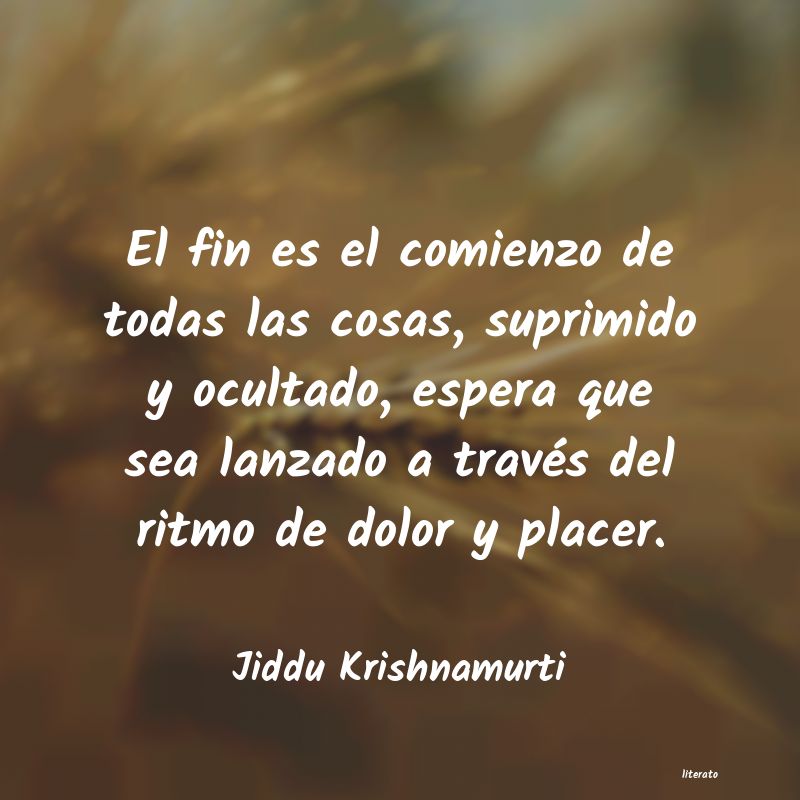 Frases de Jiddu Krishnamurti