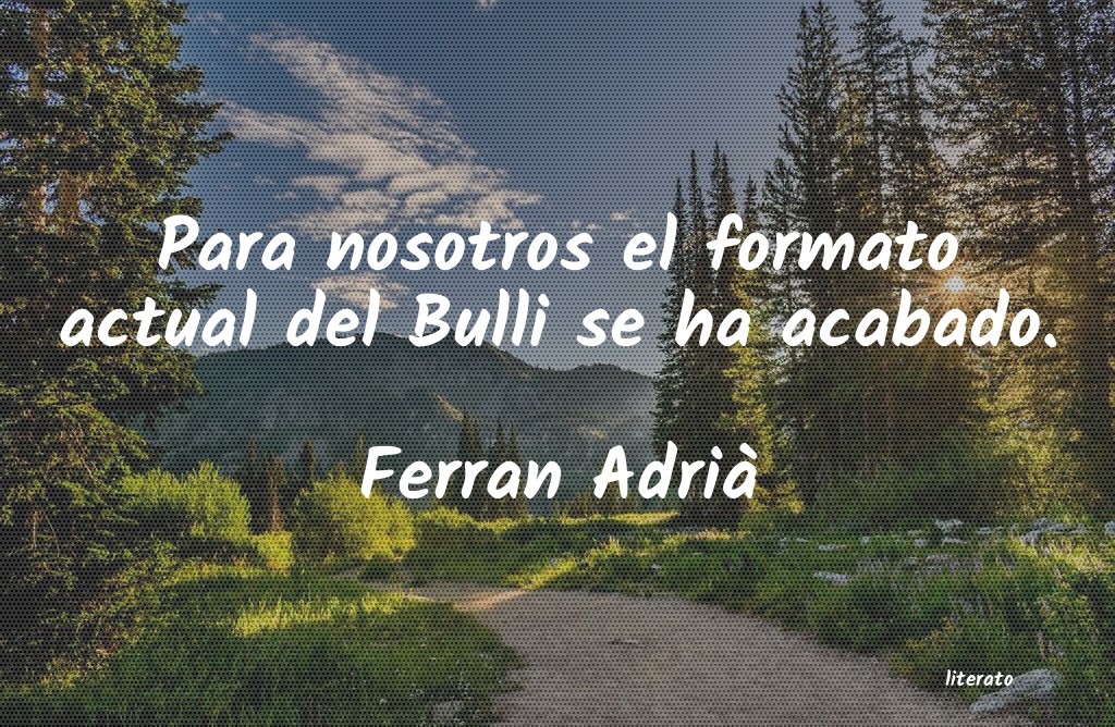 Frases de Ferran Adrià