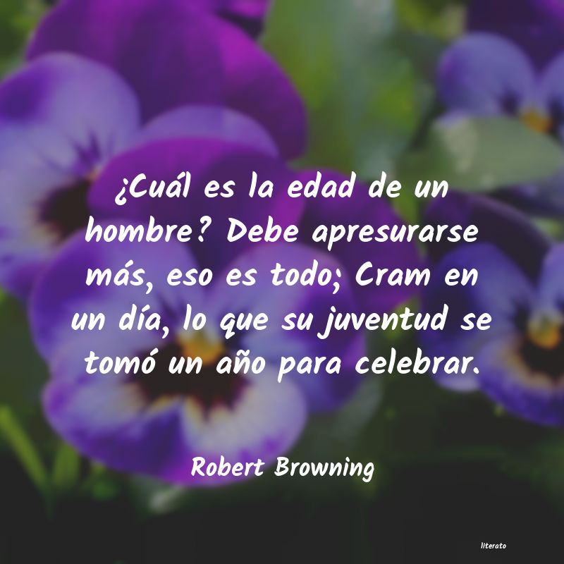 Frases de Robert Browning