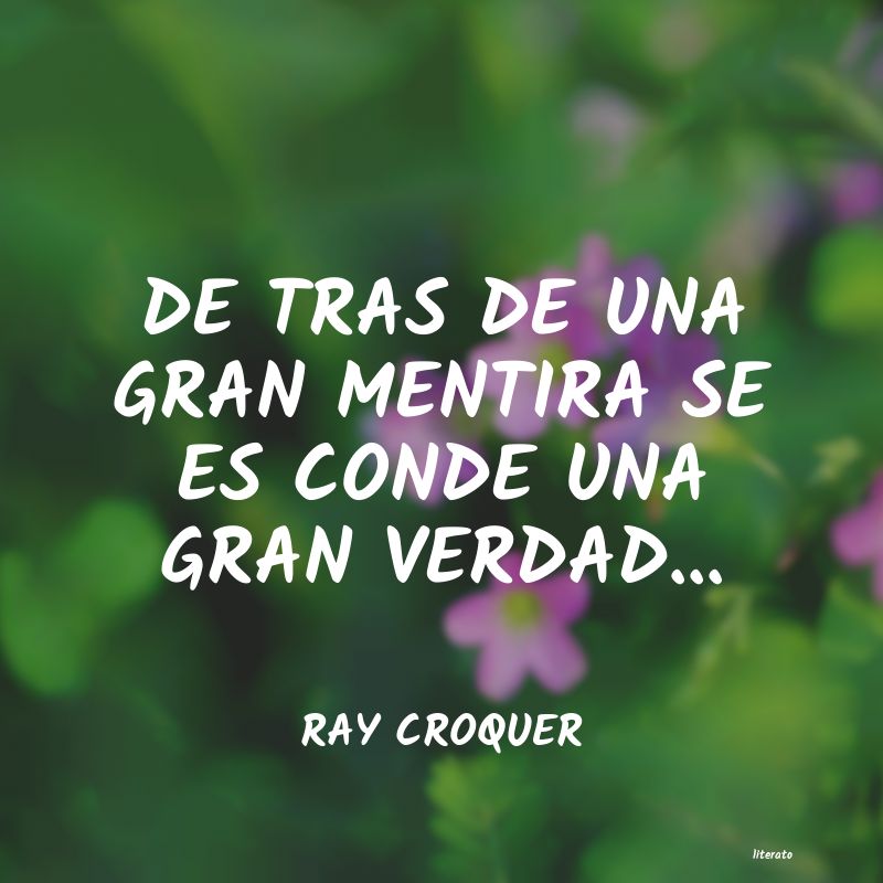 Frases de RAY CROQUER