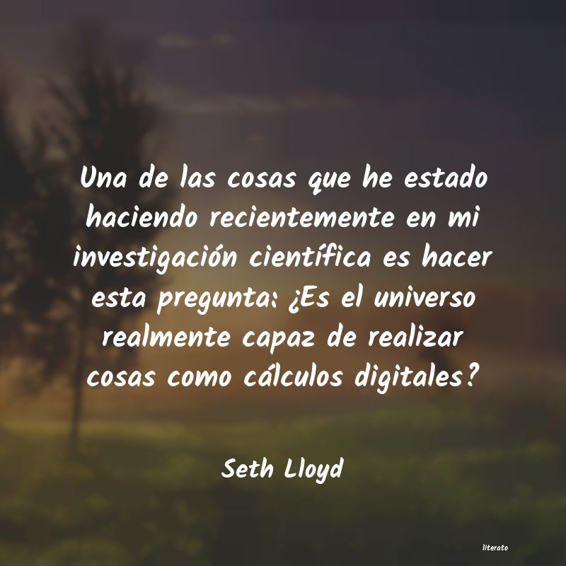 Frases de Seth Lloyd