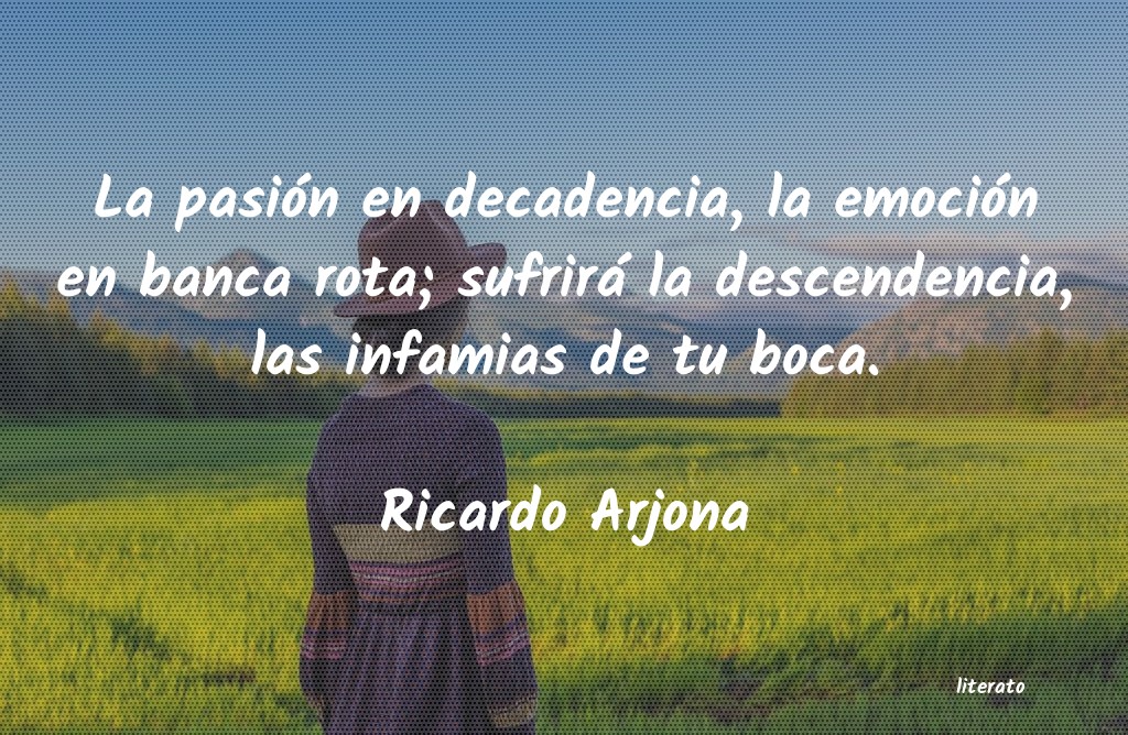 Frases de Ricardo Arjona