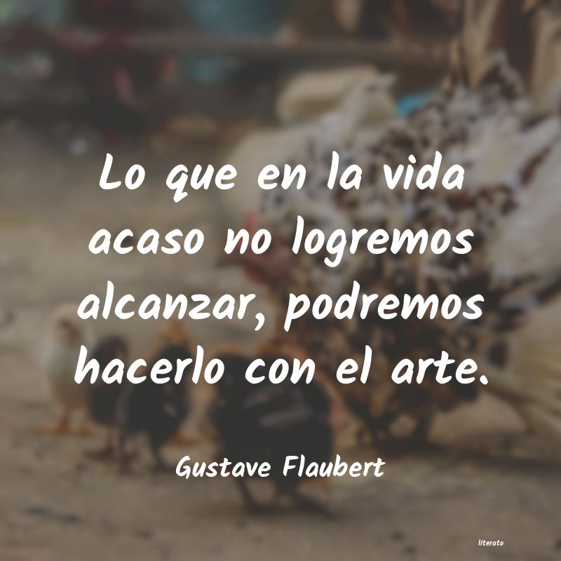 Frases de Gustave Flaubert