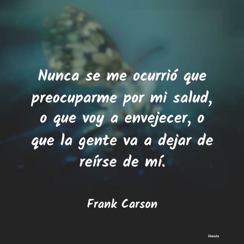 frases de Frank Carson