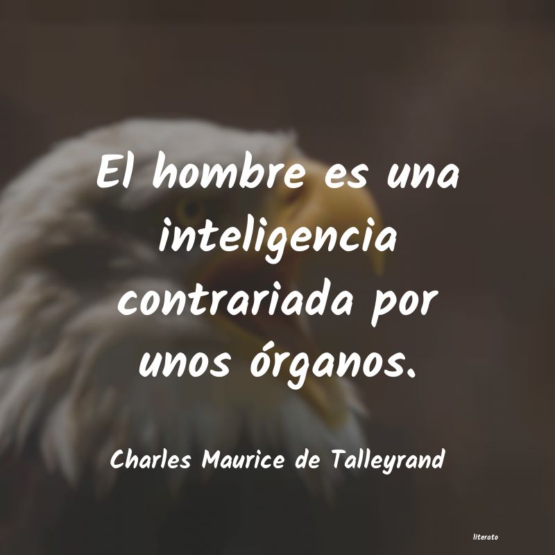 Frases de Charles Maurice de Talleyrand