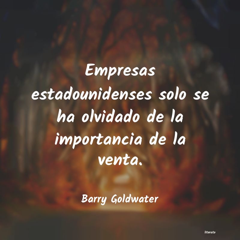 Frases de Barry Goldwater