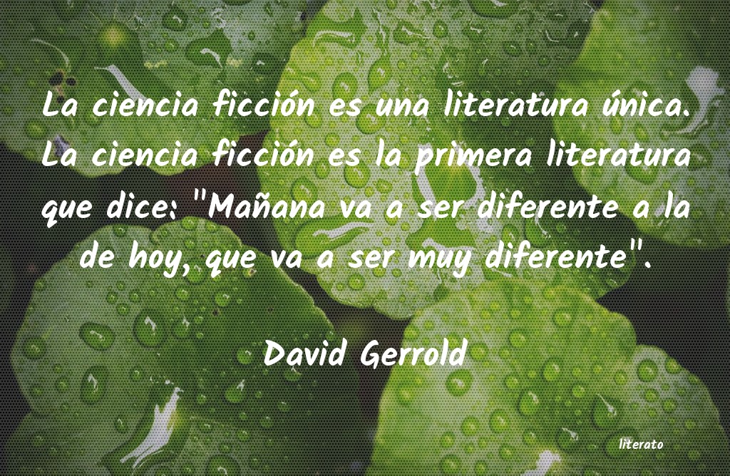 Frases de David Gerrold