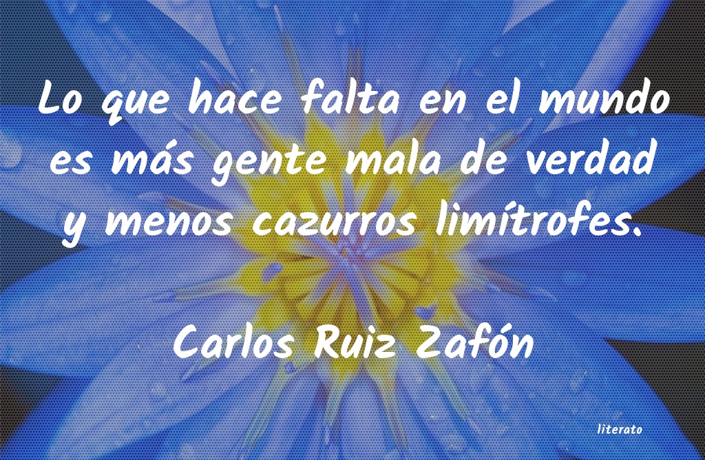 frases de Carlos Ruiz Zafón