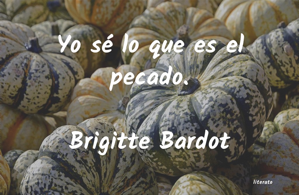 Frases de Brigitte Bardot