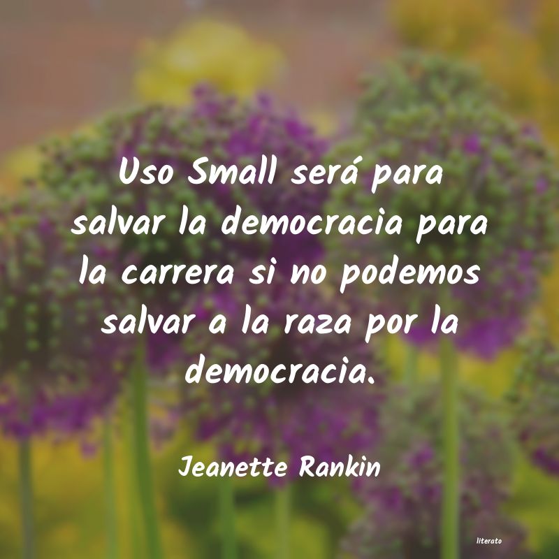 frases de Jeanette Rankin