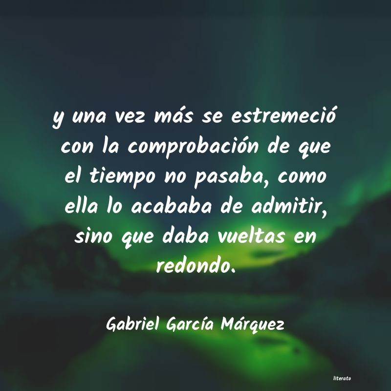 frases de Gabriel GarcÃa Márquez