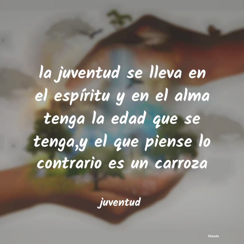 frases de juventud