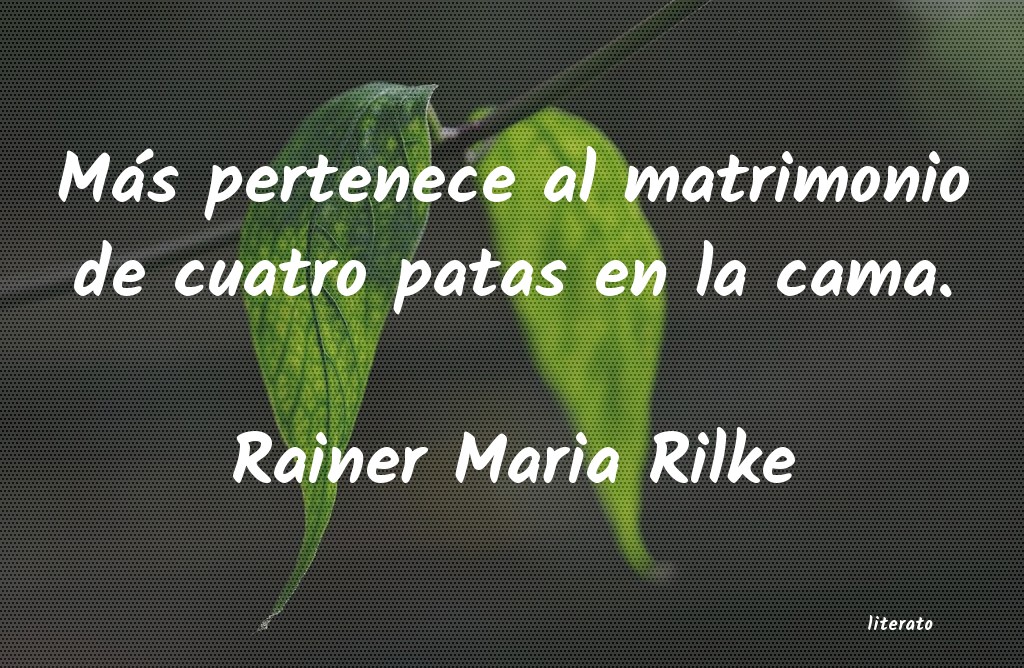 Frases de Rainer Maria Rilke