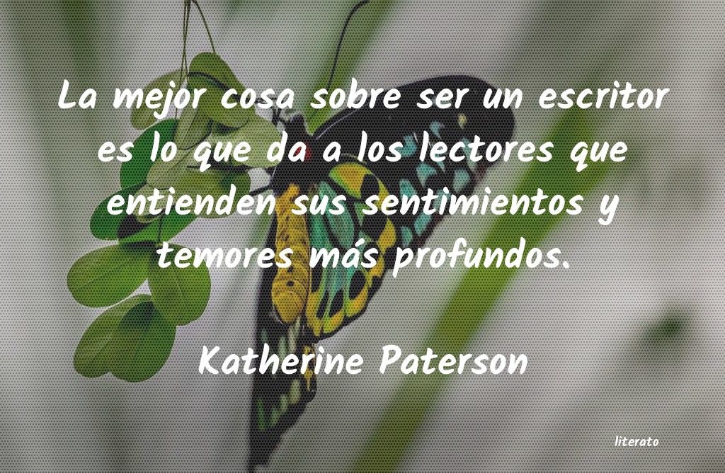 Frases de Katherine Paterson