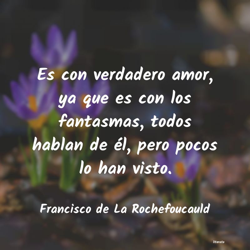 Frases de Francisco de La Rochefoucauld