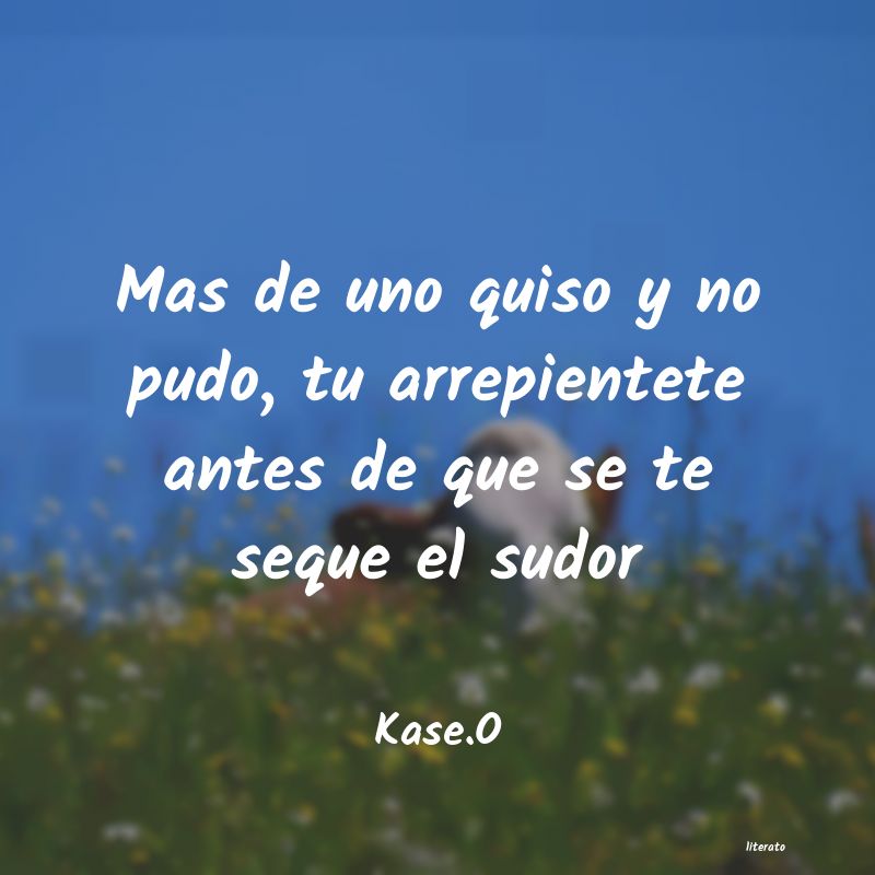 frases de Kase.O