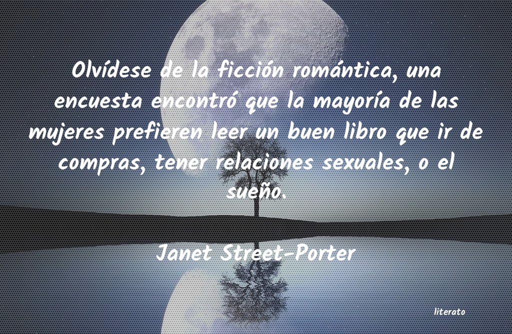 Frases de Janet Street-Porter
