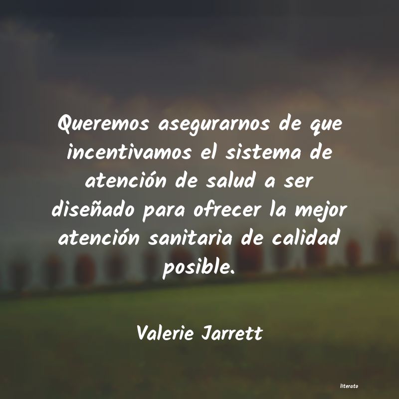 Frases de Valerie Jarrett