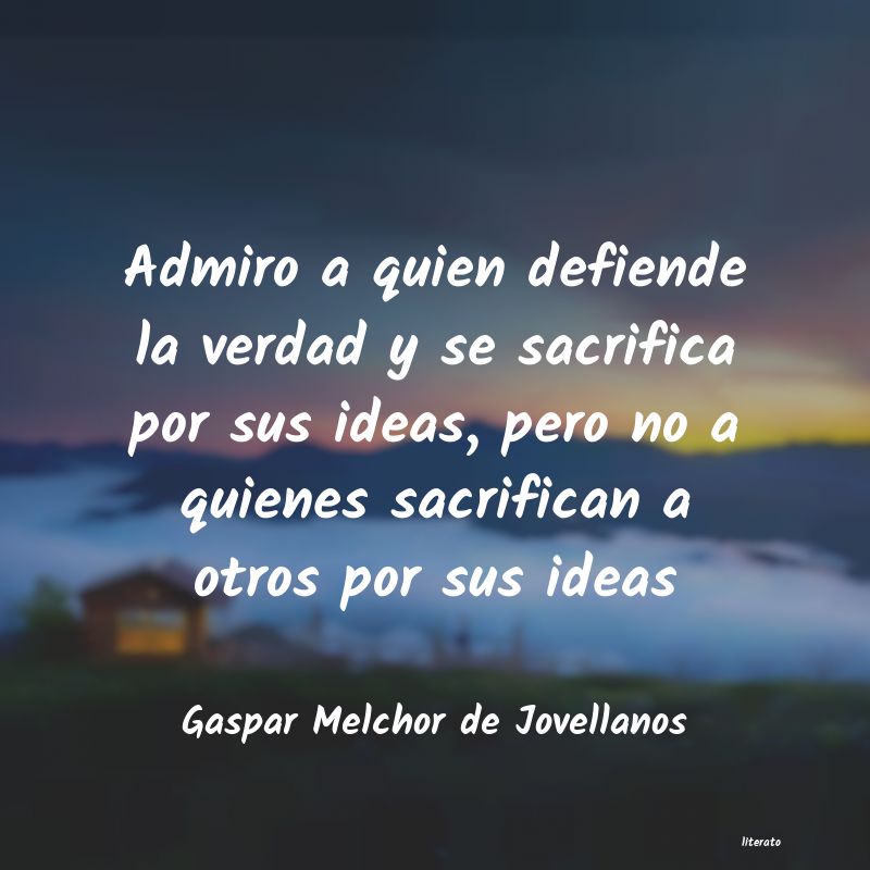 Frases de Gaspar Melchor de Jovellanos