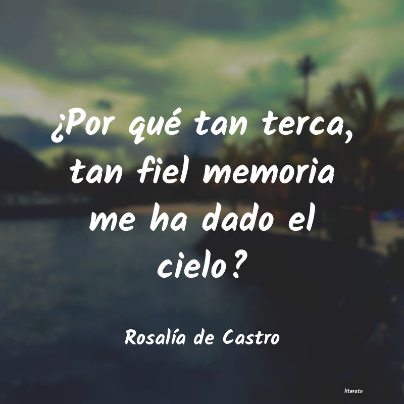 Frases de Rosalía de Castro