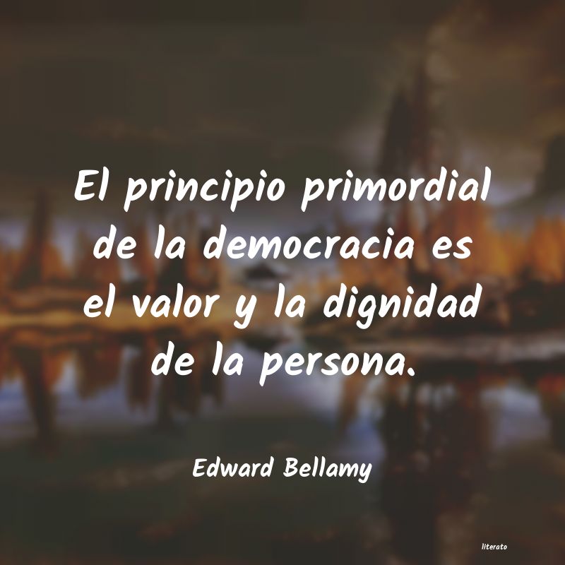 frases de Edward Bellamy