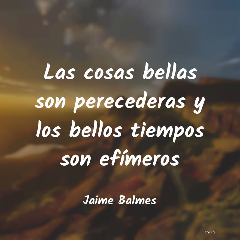 Frases de Jaime Balmes