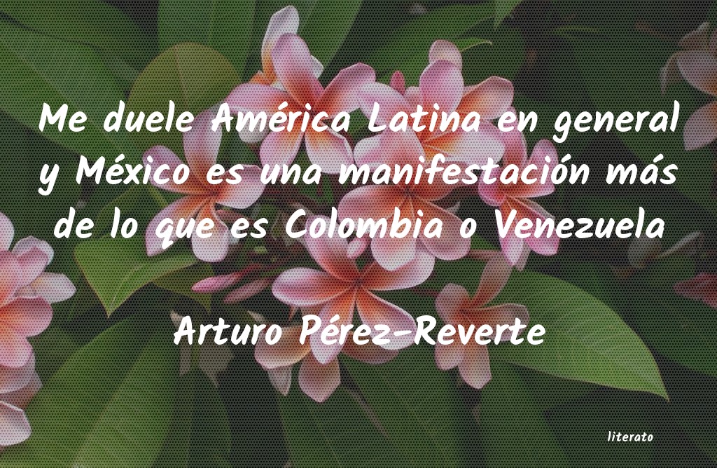 frases de Arturo Pérez-Reverte