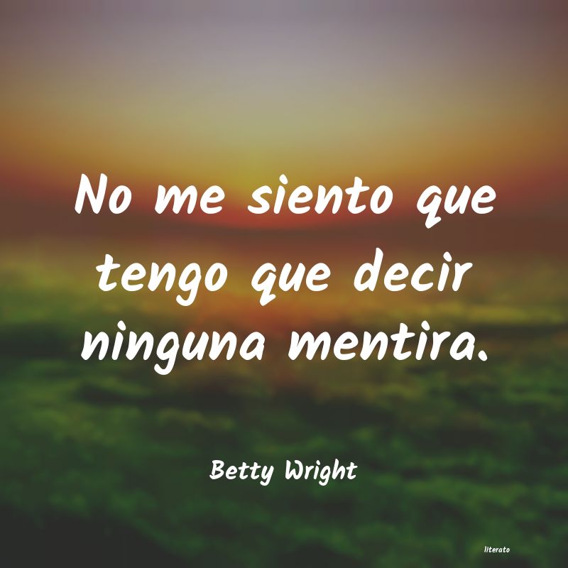 Frases de Betty Wright