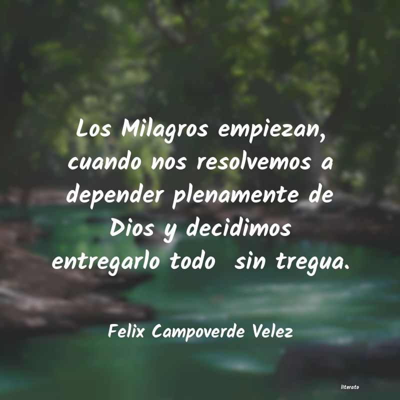 frases de Felix Campoverde Velez