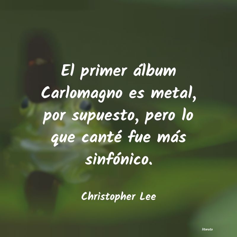 Frases de Christopher Lee