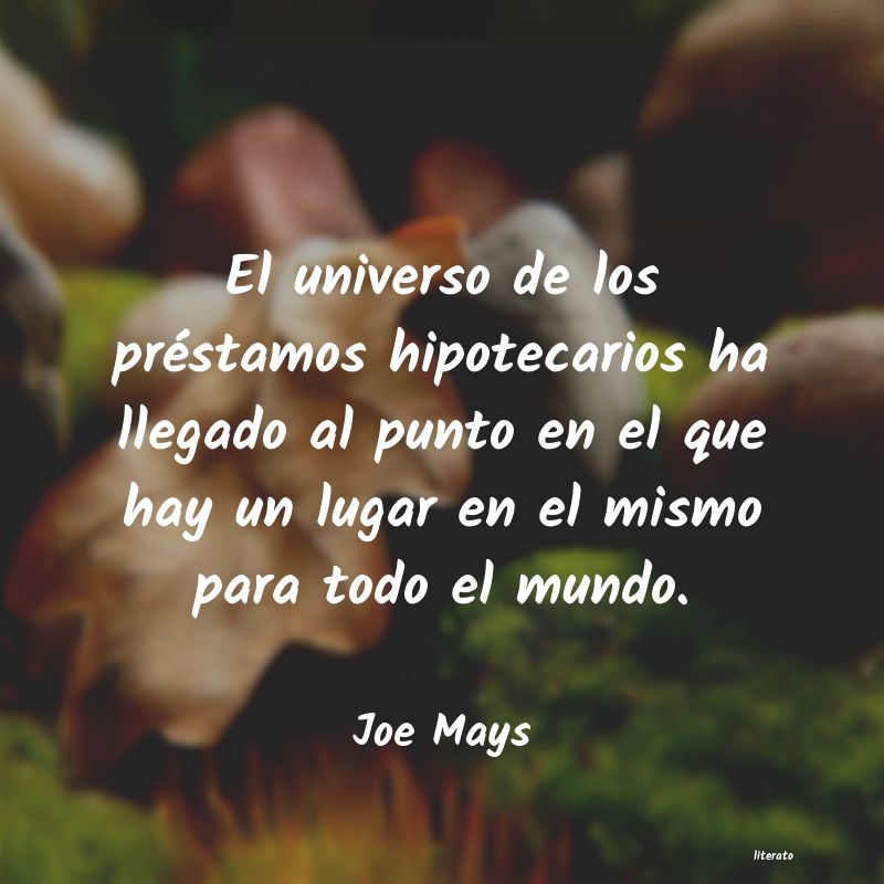 Frases de Joe Mays
