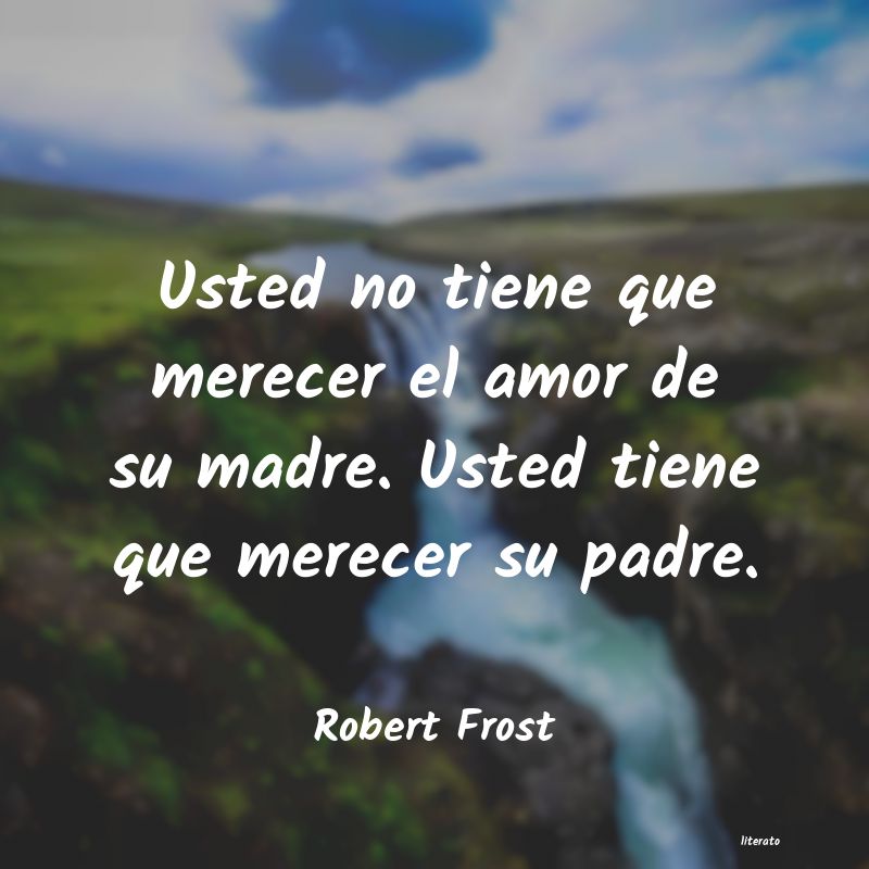 Frases de Robert Frost