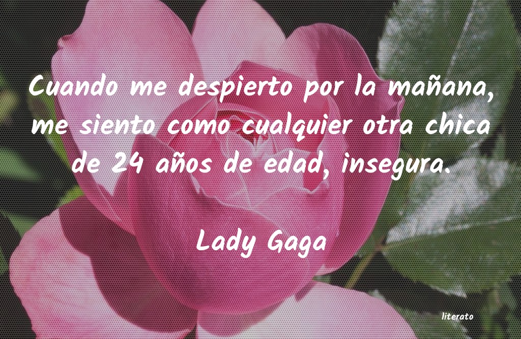 Frases de Lady Gaga