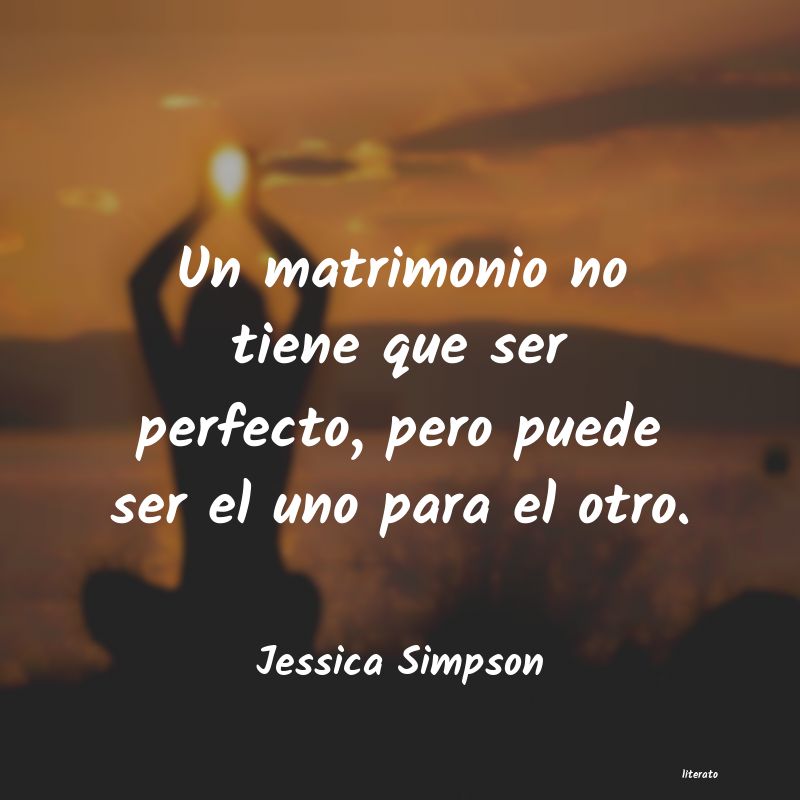 Jessica Simpson: Un matrimonio no tiene que ser